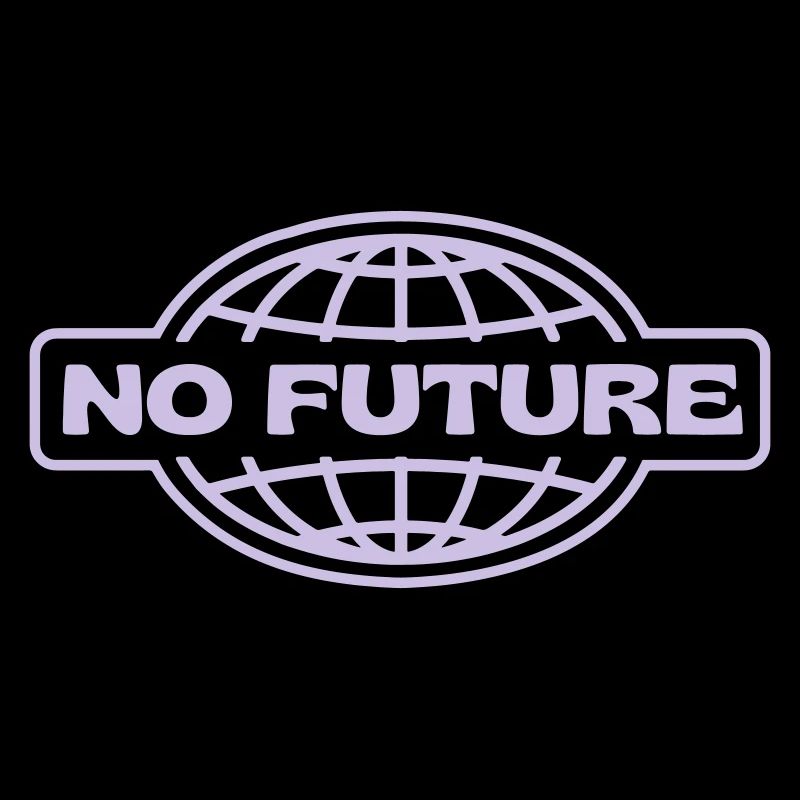 NO FUTURE