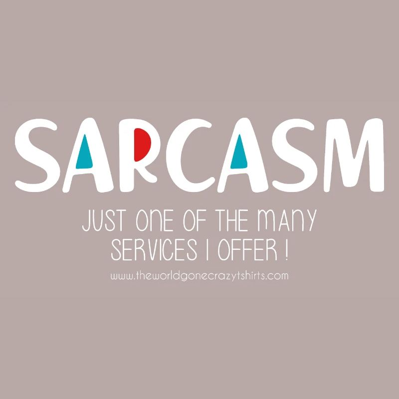 Sarcasm (dark)