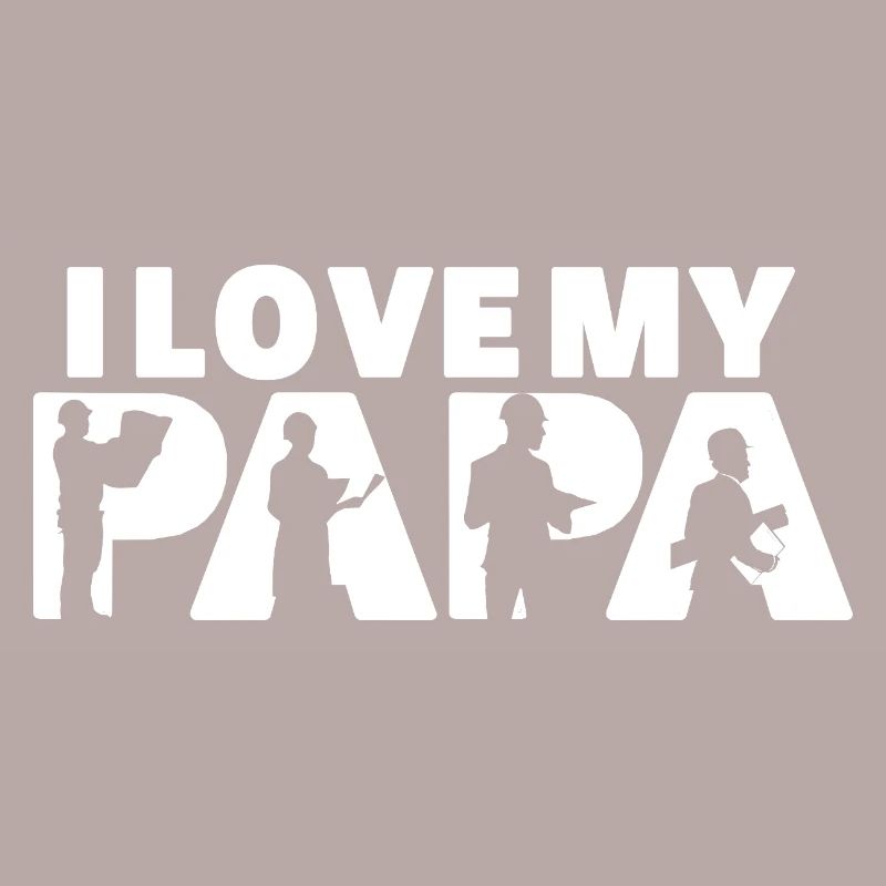 J’adore mon papa architecte construction papa