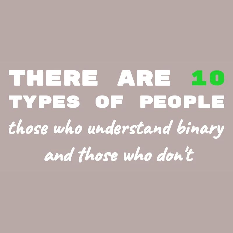Binär Code lustige Sprüche Computer Computerarbeit