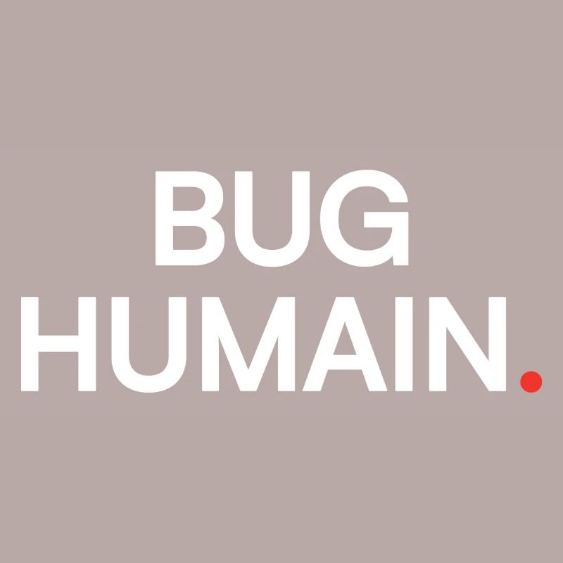 Human Bug Modern Humor Fatigue