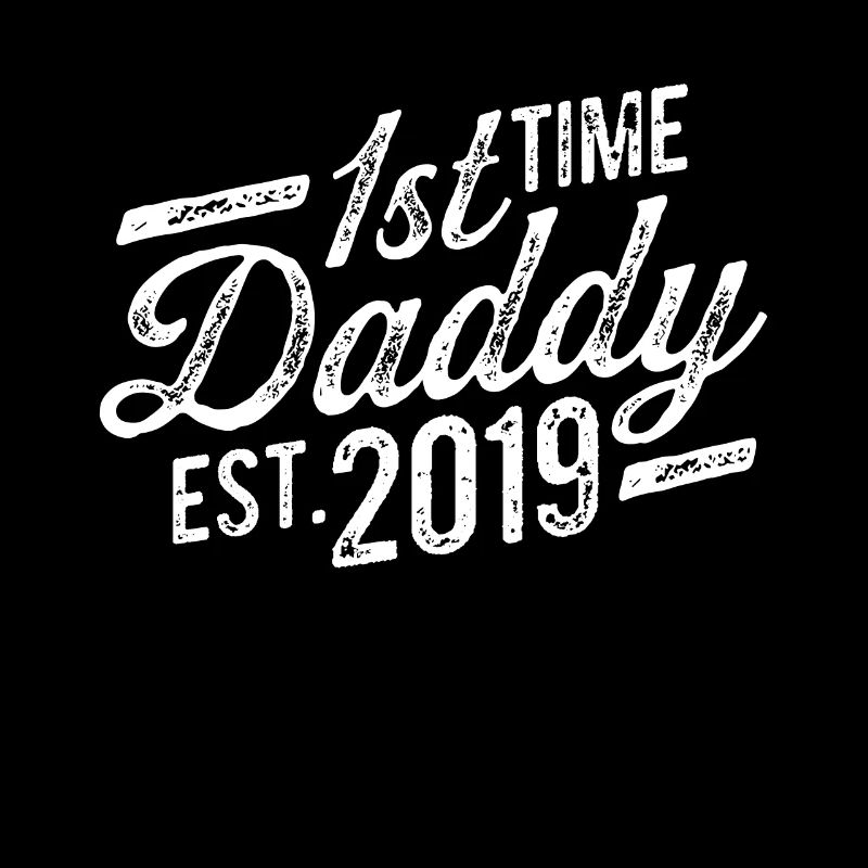 First Time Daddy 2019 zum ersten mal Vater Papa