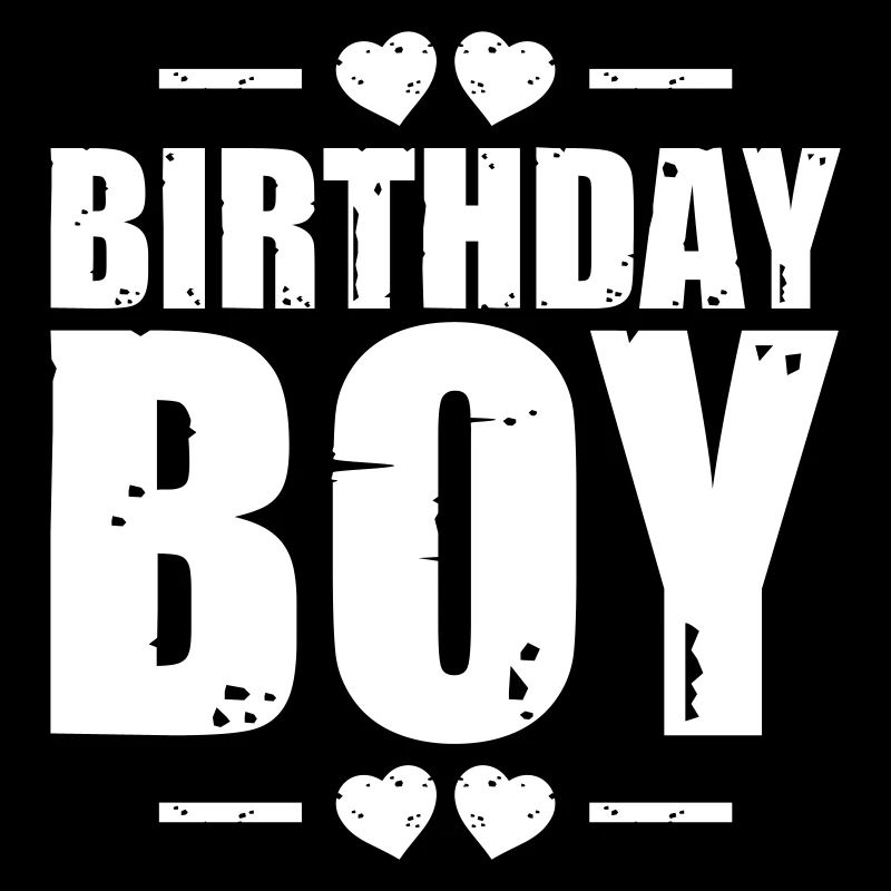 Birthday Boy Saying