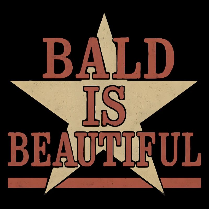 Men's Bald Gift Idea Bald Is Beautiful