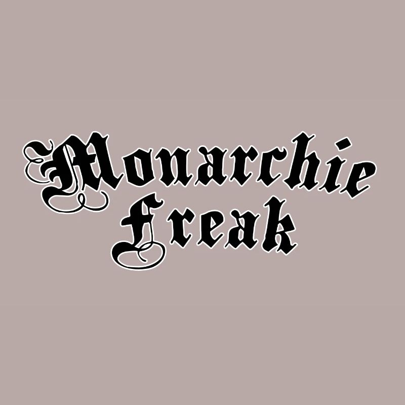 Monarchy freak