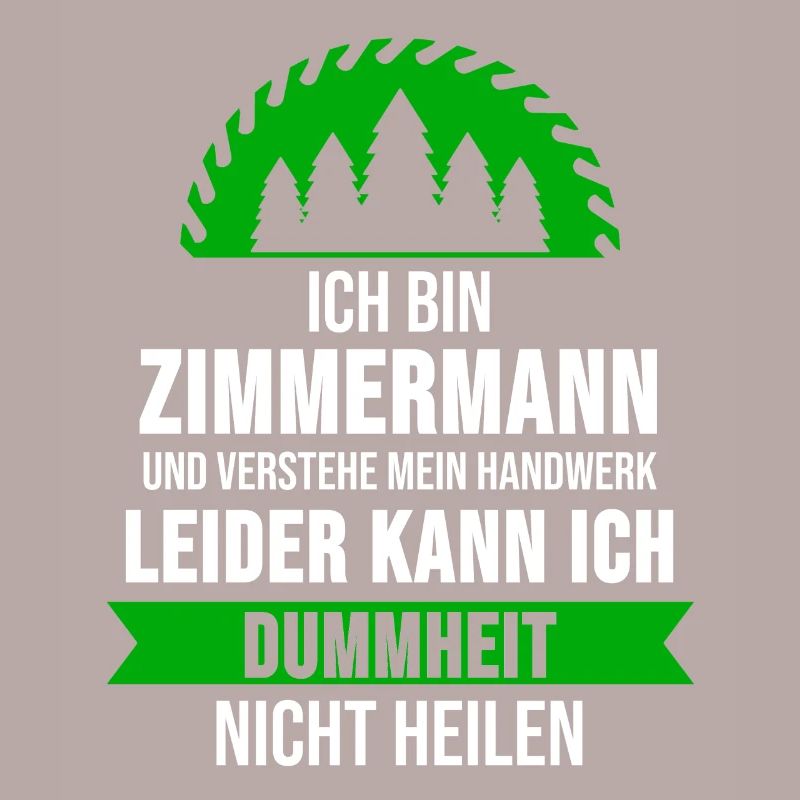 Zimmermann Carpenter Carpentry Saying Gift