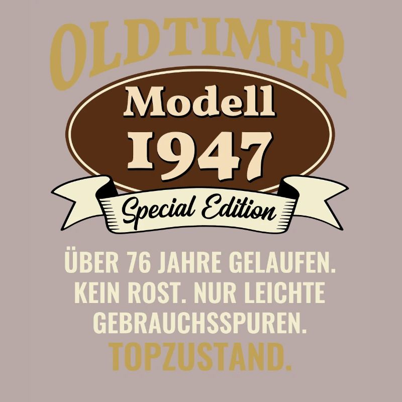 76 years oldtimer model 1947 76th birthday