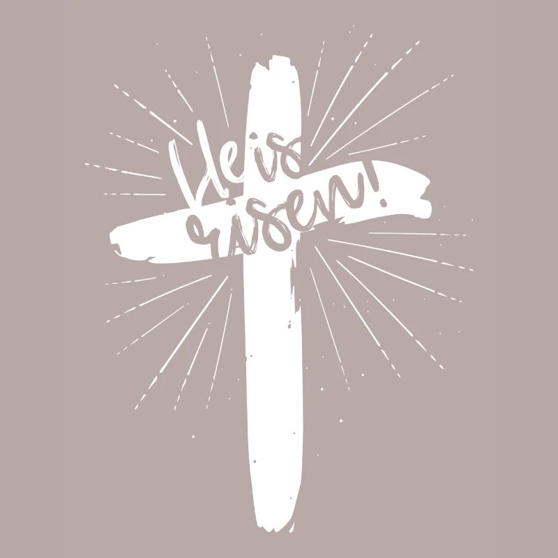 He is risen