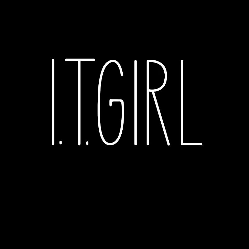 "IT Girl" | Computer