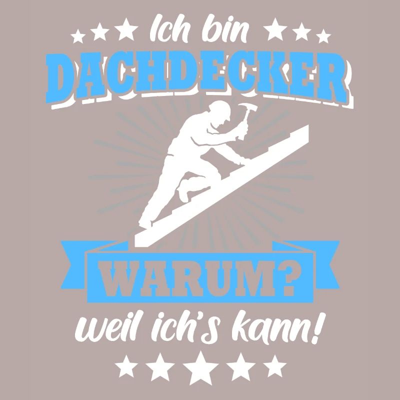 Dachdecker Sprüche Dachdecken