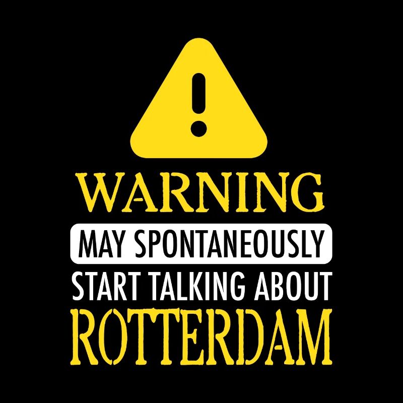 WARNING ! : Rotterdam