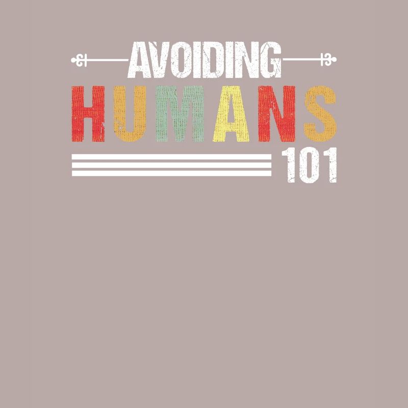 Human avoidance 101
