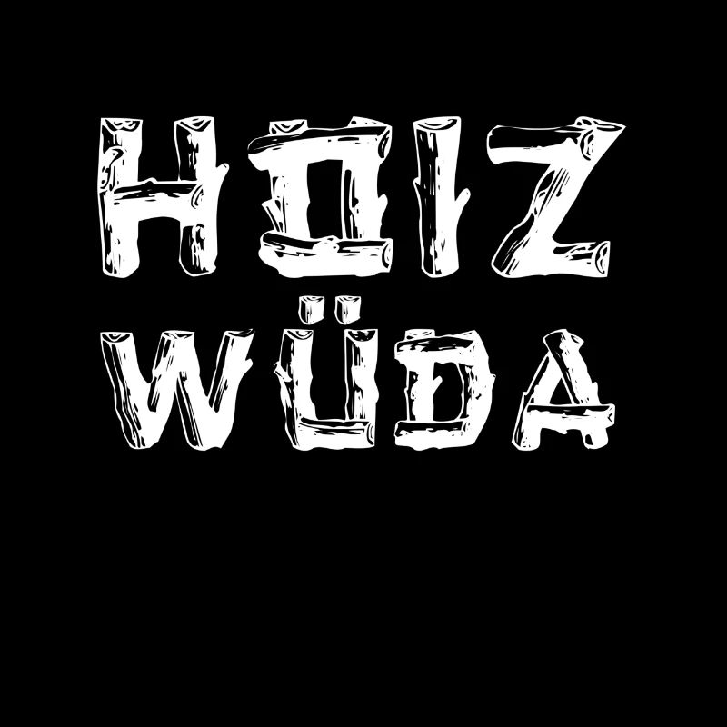 Hoizwüda dialect dialect lumberjack