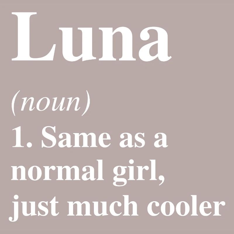 Luna Definition Cooler Name Spruch Geschenk