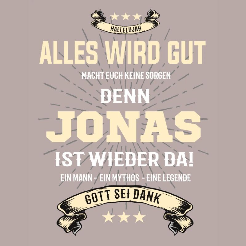 alles wird gut denn Jonas Ist da T-Shirt