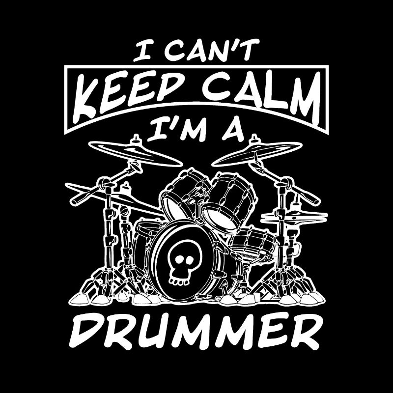 I Can't Keep Calm I'm a Drummer Tee