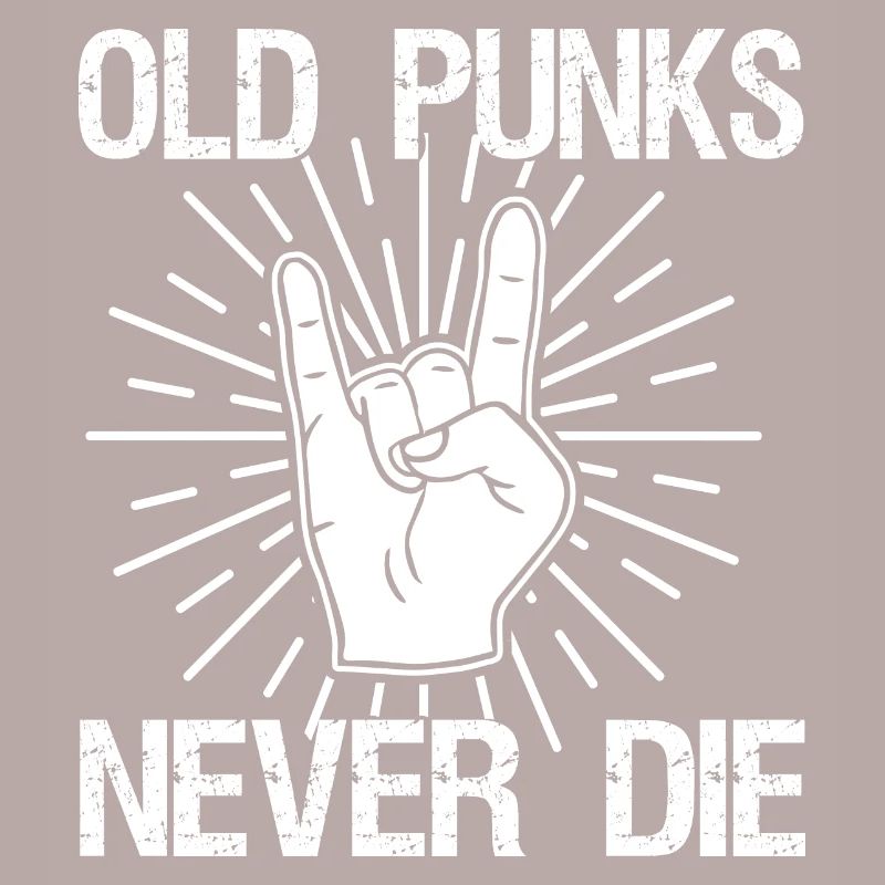 Old Punks Never Die Punkrock saying gift