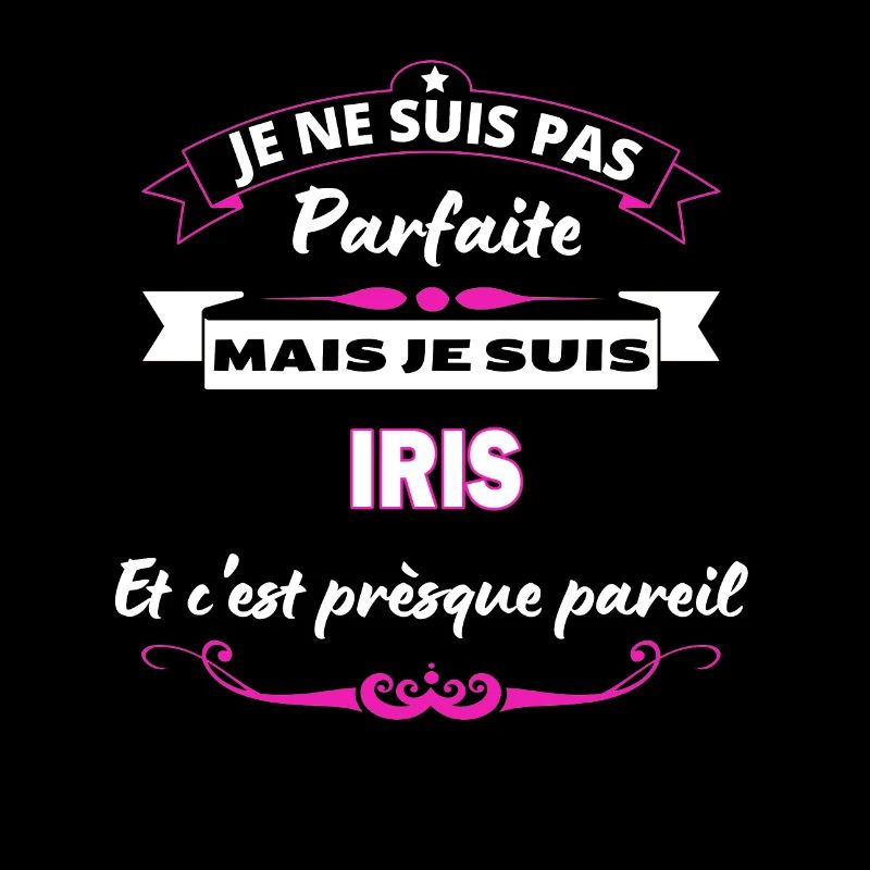 je ne suis pas Parfaite Iris
