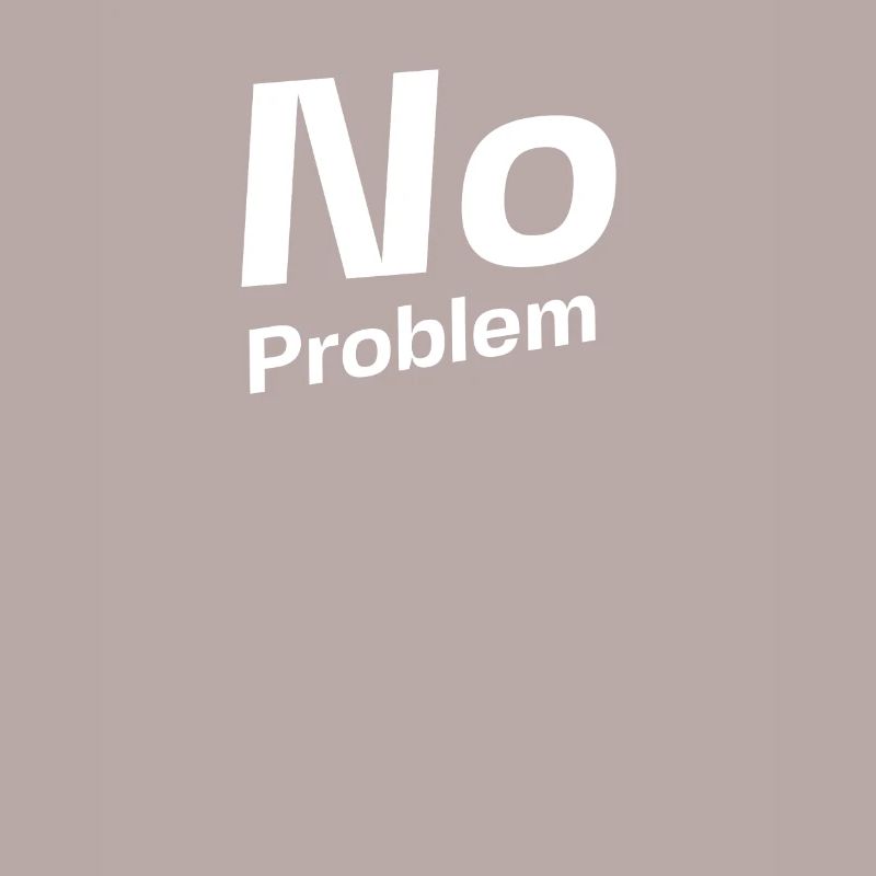 No Problem