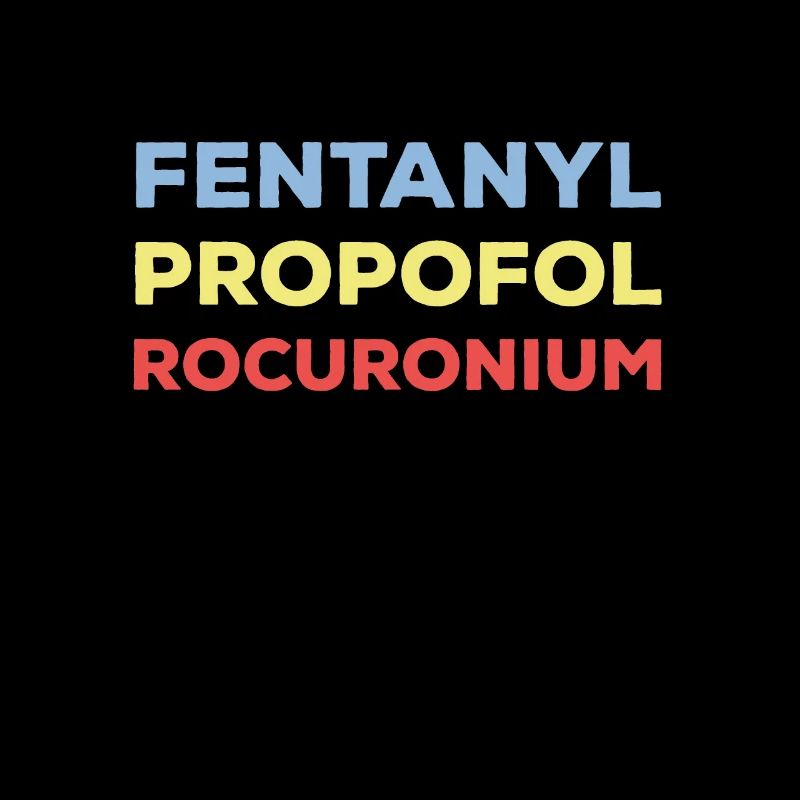 Fentanyl Propofol Rocuronium Anesthesia Anesthesia