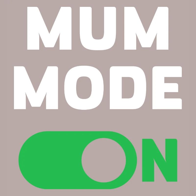 Mama-Modus Ein