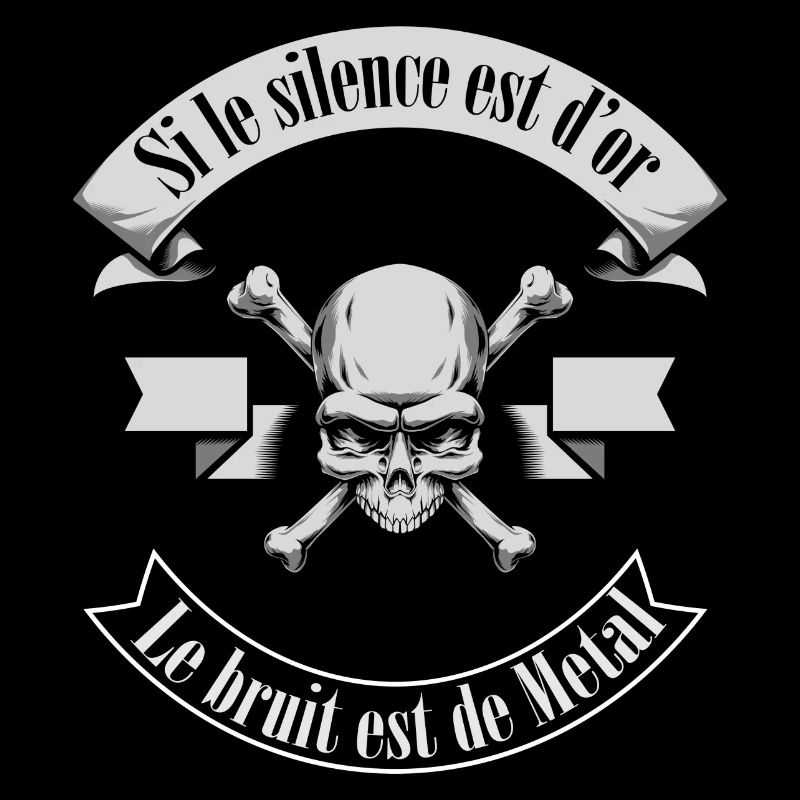 si le silence est d or... le bruit est de metal