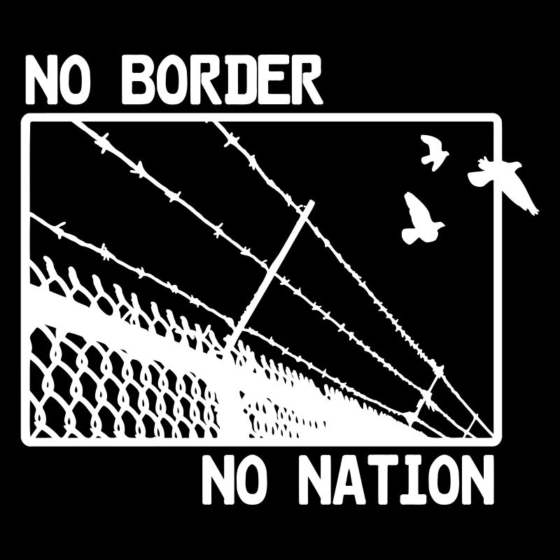 No Border -No Nation