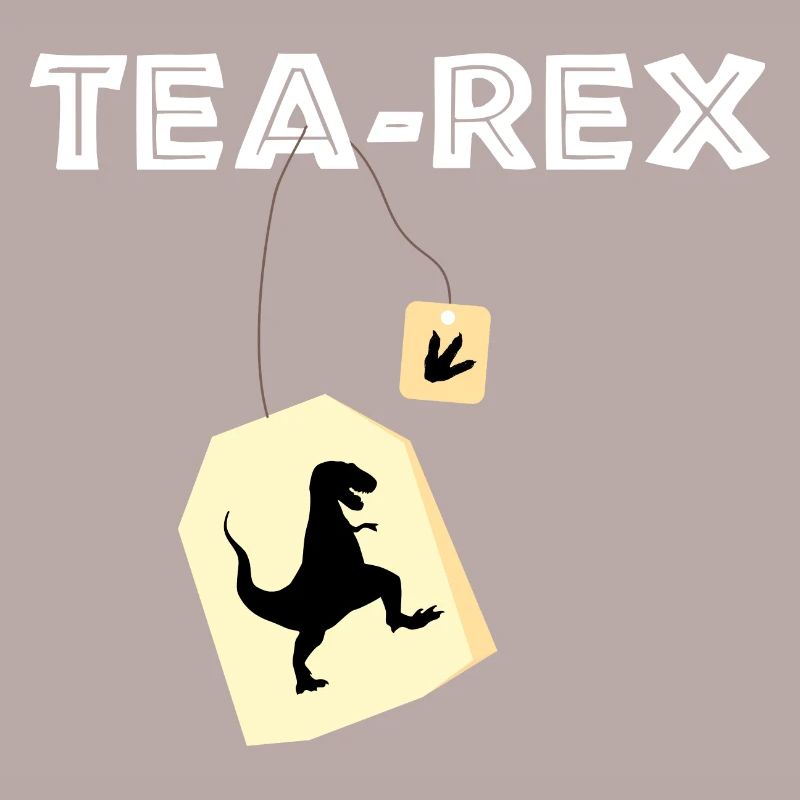 Tea Rex - Tee Rex / Geschenk Idee