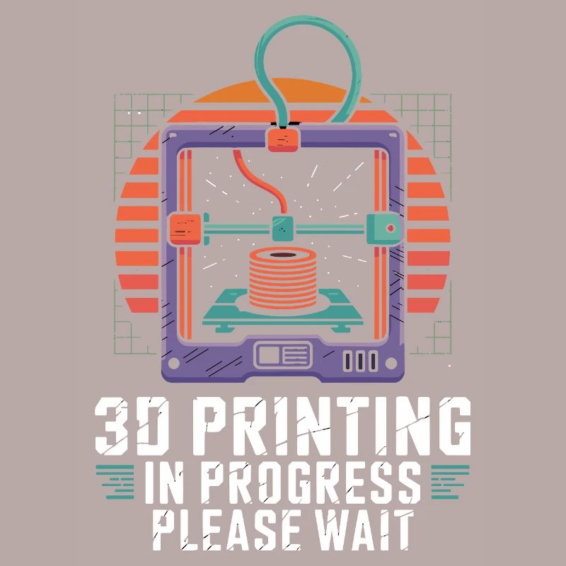  3D Printing In Progress Please Wait Lustiger 3D