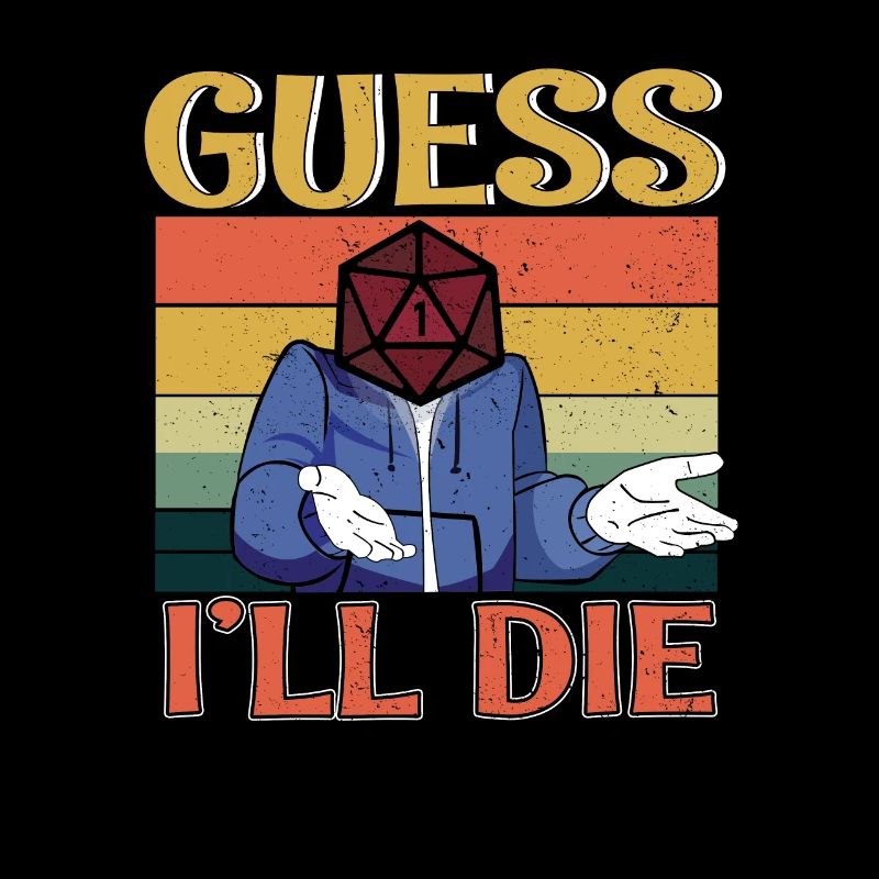 Retro Guess I'll Die RPG Dice Rolling Boss Dragon