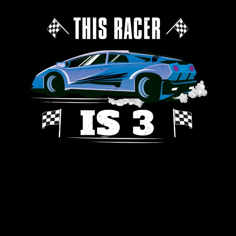 Birth Born Age 3 Years Old Fast Driver Racer Car