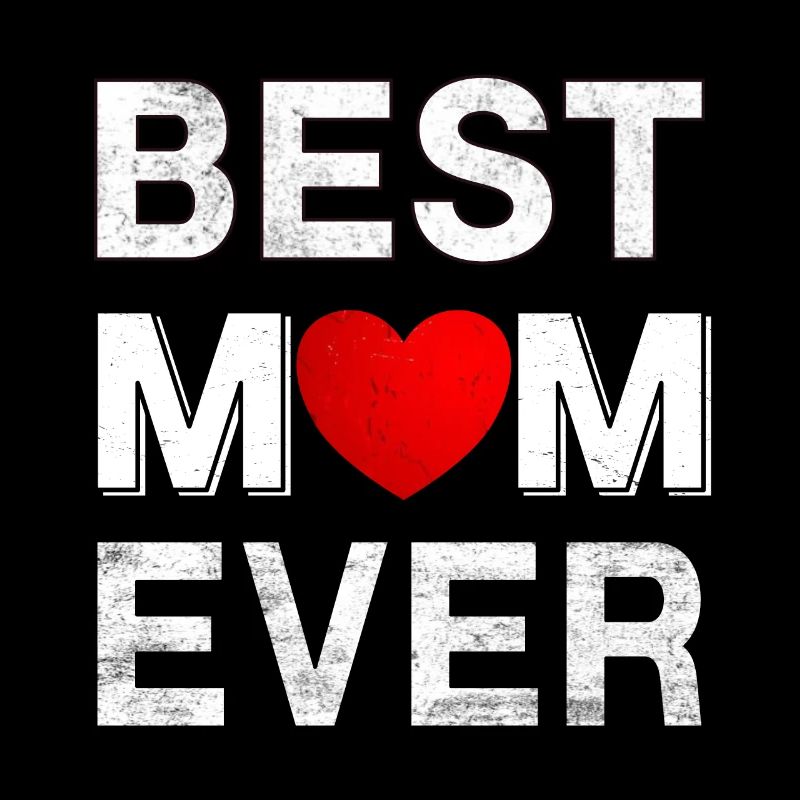 Best Mom Ever