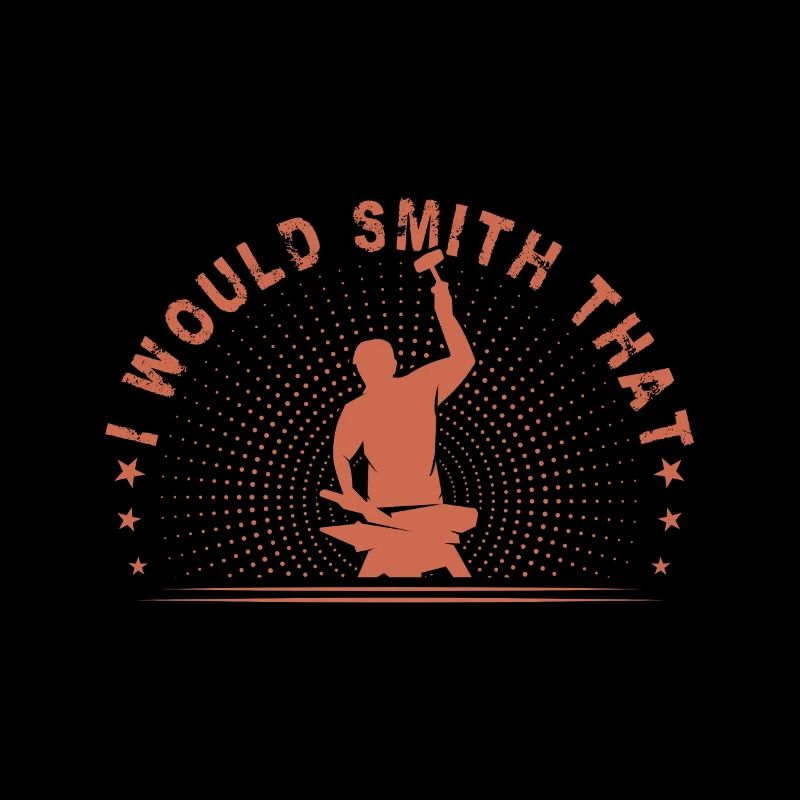 I Would Smith That Blacksmith Gift Idea