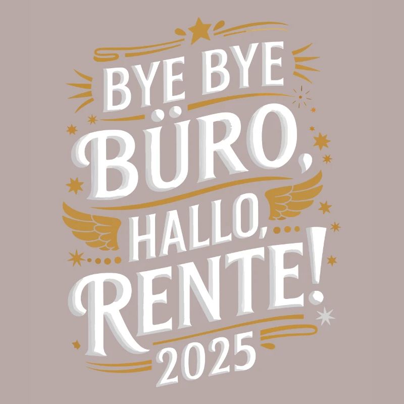 Bye Bye Office Hello Pension 2025 Happier