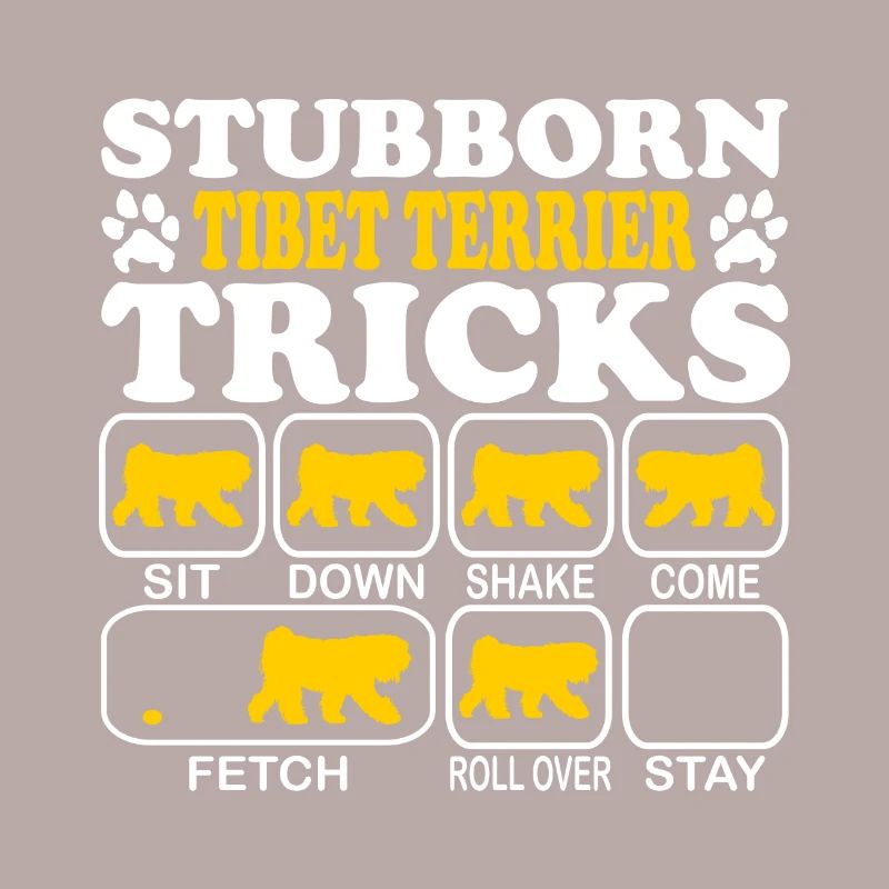 Tibet Terrier Tempelhund Stubborn Tricks Spruch