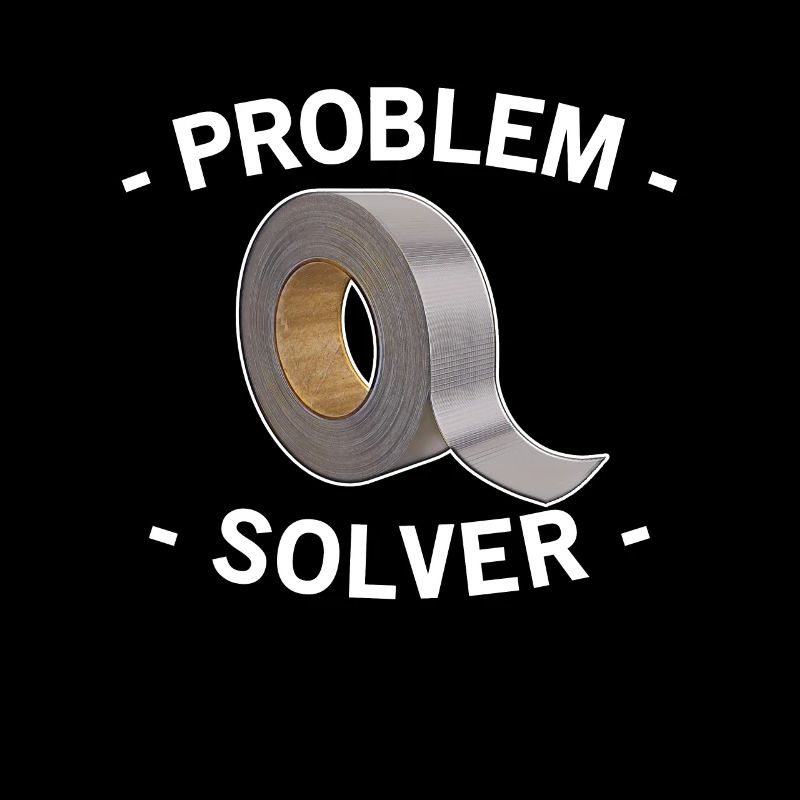 Duct Tape - Problem solver, lustig, Geschenk