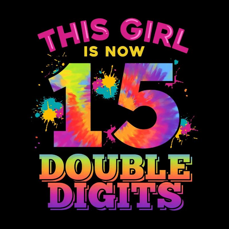 Dieses Mädchen Ist Jetzt 15 Double Digits 15.