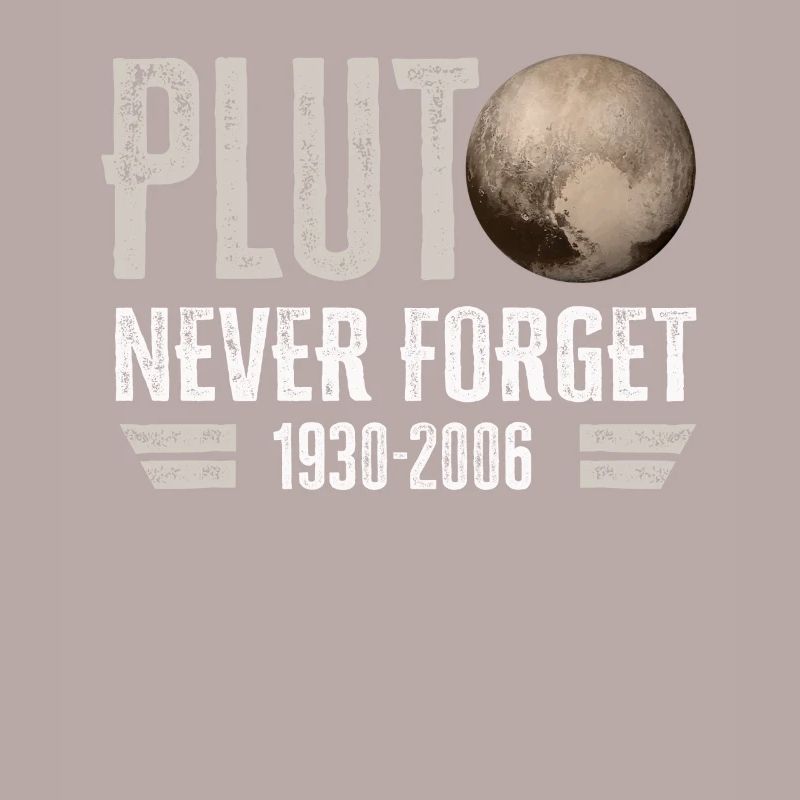 Never Forget Pluto Design Retro Style Funny Space