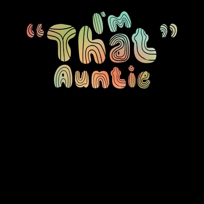 I am That Auntie