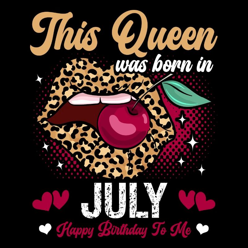 This queen was born in July happy