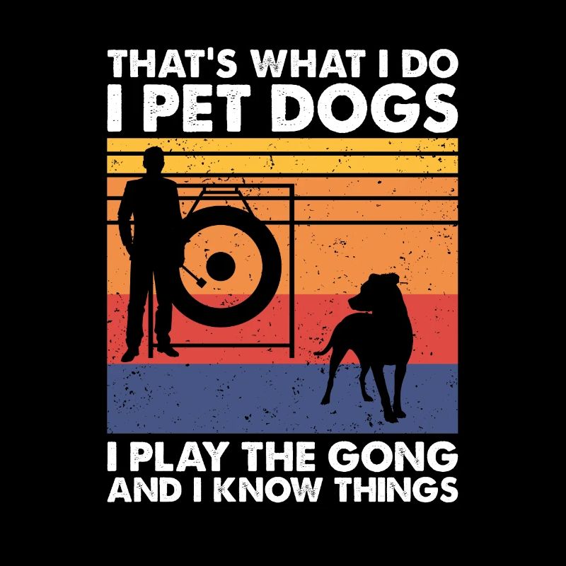 C’est ce que les chiens de compagnie jouent Le gong sait des choses