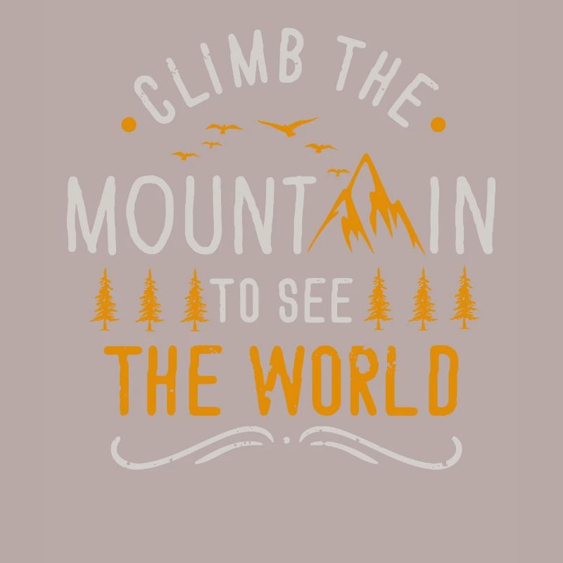 Scala la montagna per vedere il mondo