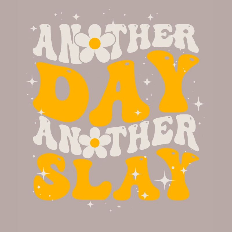 Ein anderer Tag, ein weiterer Slay, motivierend
