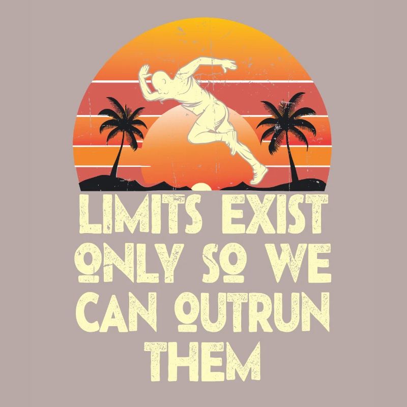 Limits Exist Only So We Can Outrun Them