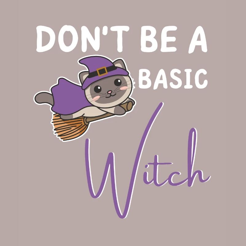 Katze Halloween Hexe Hexen don't be a basic witch