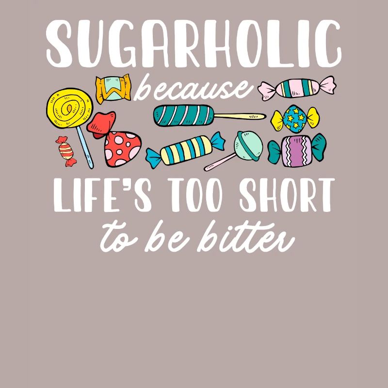 Sugarholic Sweets Sugar Candy Enthusiast