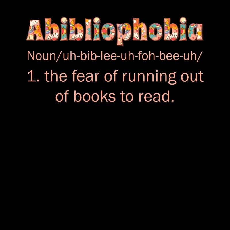 Abibliophobia Bookworm Livres de lecture
