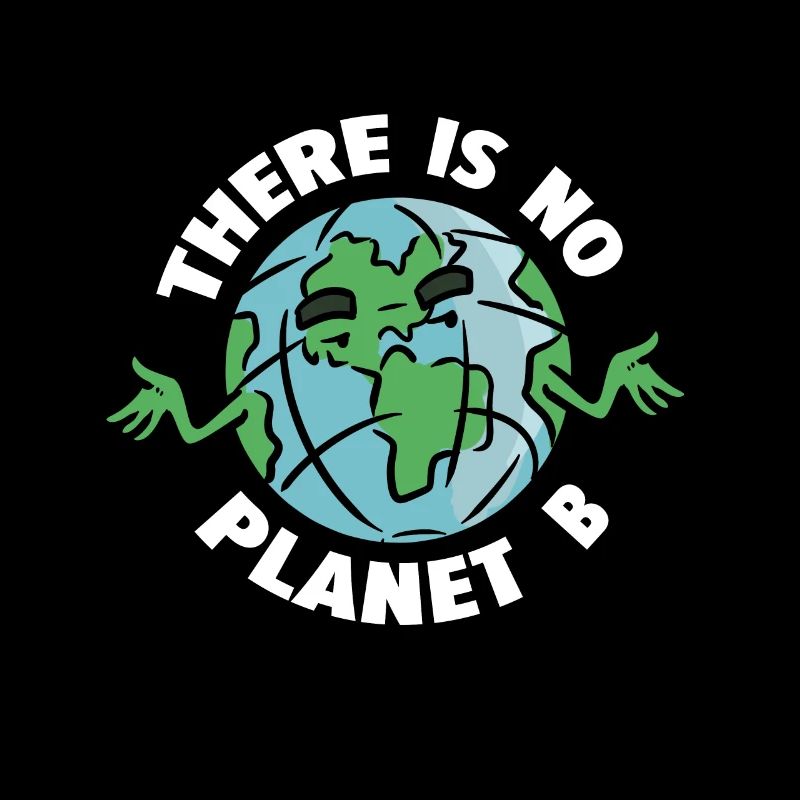 Pas de planète B Pas de planète B