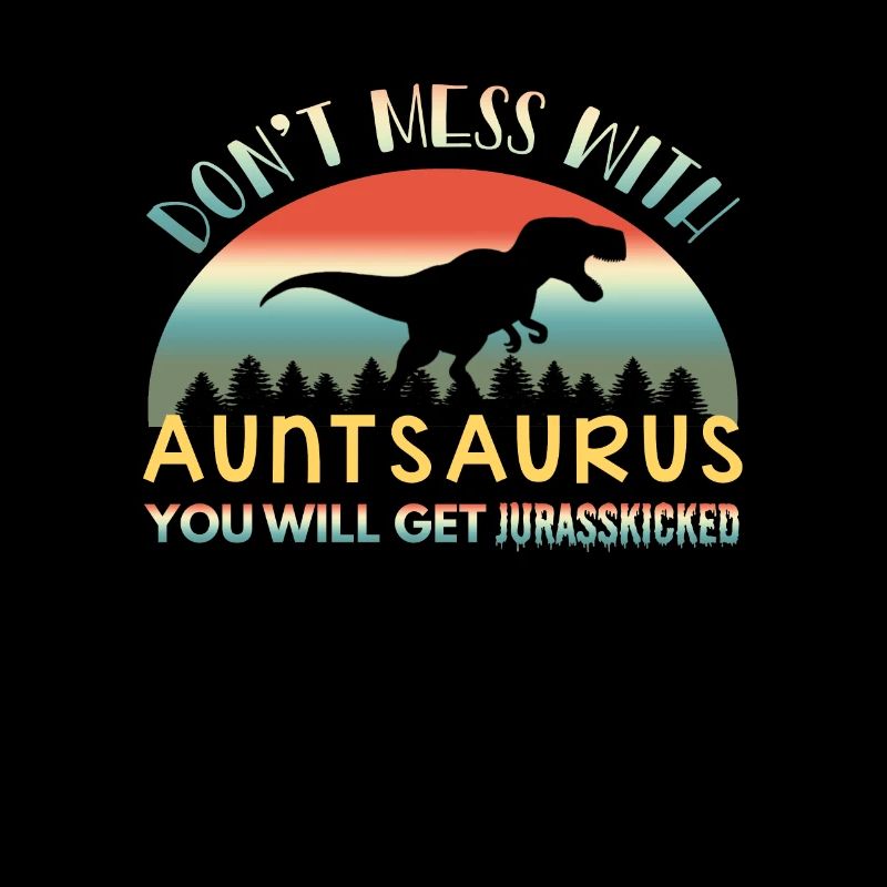 Ne plaisante pas avec Auntsaurus