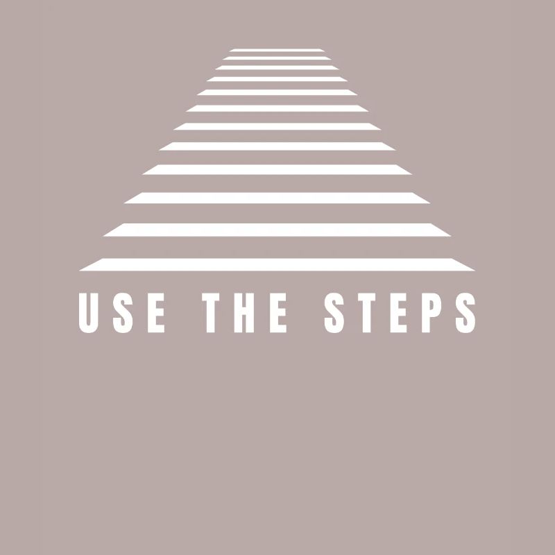 The Elevator Is Broken, Use The Steps - AA